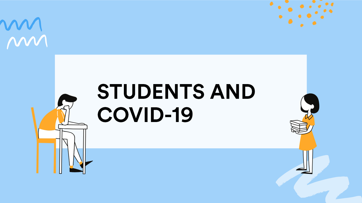 Students and COVID-19