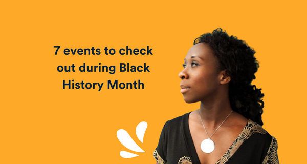 7 Events in BC to check out during Black History Month